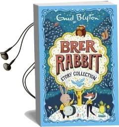 Brer Rabbit Story Collection Audiobook download free by Enid Blyton