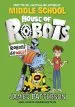 Audiobook House of Robots: Robots go Wild!: (House of Robots 2) author James Patterson