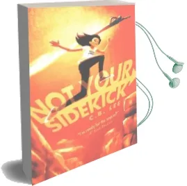 Not Your Sidekick Audiobook download free by C B Lee