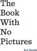 Audiobook The Book With no Pictures author B. J. Novak