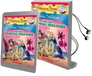Thea Stilton: #22 Thea and the Tropical Treasure Audiobook download free by Thea Stilton