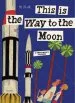 Audiobook This is the way to the Moon author Miroslav Sasek