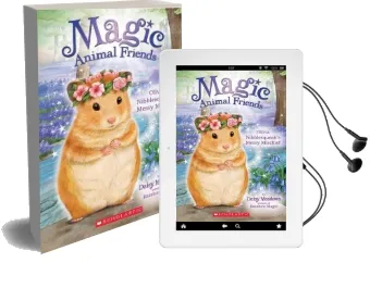 Olivia Nibblesqueak'S Messy Mischief (Magic Animal Friends #9) Audiobook download free by Daisy Meadows
