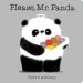 Audiobook Please, mr. Panda (a Board Book): A Board Book author Steve Antony