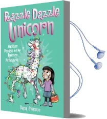 Razzle Dazzle Unicorn (Phoebe and her Unicorn Series Book 4): Another Phoebe and her Unicorn Adventure Audiobook download free by Dana Simpson