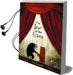 The Bear and the Piano Audiobook download free by David Litchfield