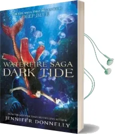 Waterfire Saga: Dark Tide: Book 3 Audiobook download free by Jennifer Donnelly