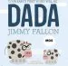 Audiobook Your Baby'S First Word Will be Dada: Board Book author Jimmy Fallon