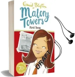 Malory Towers: First Term: Book 1 Audiobook download free by Enid Blyton
