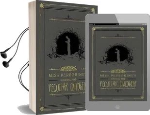 Miss Peregrine'S Journal for Peculiar Children Audiobook download free by Ransom Riggs