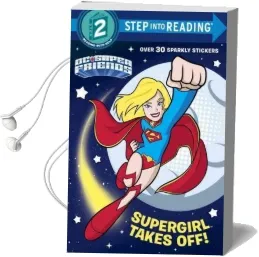 Supergirl Takes off! (dc Super Friends) Audiobook download free by Courtney Carbone