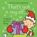 Audiobook That'S not my elf author Fiona Watt