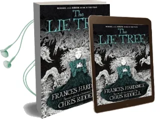 The lie Tree: Illustrated Edition Audiobook download free by Frances Hardinge