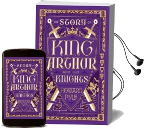 The Story of King Arthur and his Knights (Barnes & Noble Collectible Classics: Children'S Edition) Audiobook download free by Howard Pyle