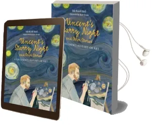 Vincent'S Starry Night and Other Stories: A Children'S History of Audiobook download free by Michael Bird
