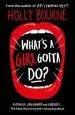 Audiobook What'S a Girl Gotta do? author Holly Bourne