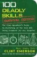 Audiobook 100 Deadly Skills: Survival Edition: The Seal Operative'S Guide to Surviving in the Wild and Being Prepared for any Disaster author Clint Emerson
