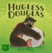 Audiobook Hugless Douglas author David Melling
