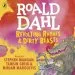 Audiobook Revolting Rhymes and Dirty Beasts author Roald Dahl