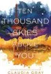Audiobook Ten Thousand Skies Above you author Claudia Gray