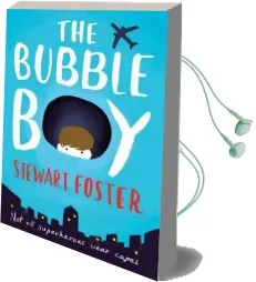 The Bubble boy Audiobook download free by Stewart Foster