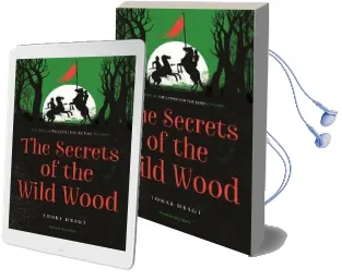 The Secrets of the Wild Wood Audiobook download free by Tonke Dragt