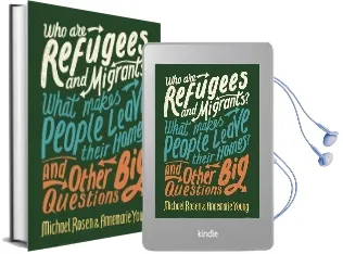 Who are Refugees and Migrants? What Makes People Leave Their Homes? and Other big Questions Audiobook download free by Michael Rosen