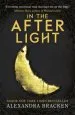 Audiobook A Darkest Minds Novel: In the Afterlight: Book 3 author Alexandra Bracken