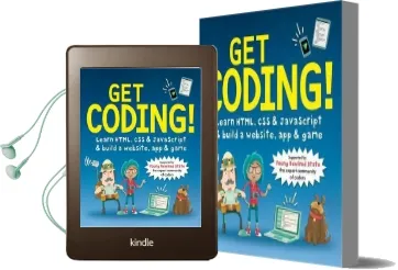 Get Coding! Learn Html, Css, and Javascript and Build a Website, App, and Game Audiobook download free by Young Rewired State