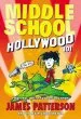 Audiobook Middle School: Hollywood 101 author James Patterson