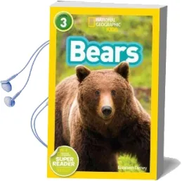 Nat geo Readers Bears lvl 3 Audiobook download free by National Geographic Kids