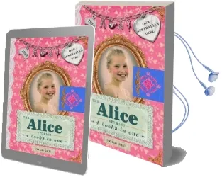 The Alice Stories: Our Australian Girl Audiobook download free by Davina Bell