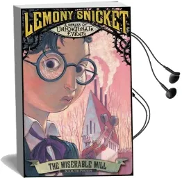 The Miserable Mill Audiobook download free by Lemony Snicket