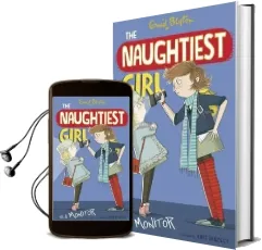 The Naughtiest Girl: Naughtiest Girl is a Monitor: Book 3 Audiobook download free by Enid Blyton