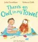 Audiobook There'S an owl in my Towel author Julia Donaldson