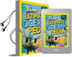 Ultimate Oceanpedia: The Most Complete Ocean Reference Ever Audiobook download free by Christina Wilsdon