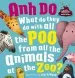 Audiobook What do They do With all the poo From all the Animals at the zoo? + cd author Anh Do