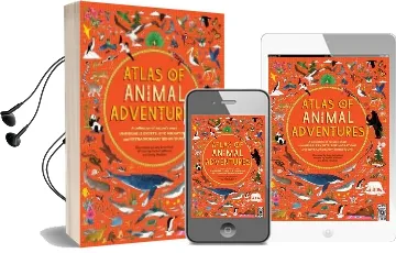 Atlas of Animal Adventures Audiobook download free by Rachel Williams