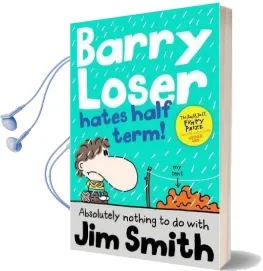Barry Loser Hates Half Term Audiobook download free by Jim Smith