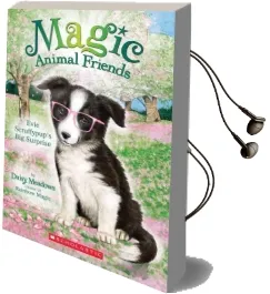 Evie Scruffypup'S big Surprise (Magic Animal Friends #10) Audiobook download free by Daisy Meadows