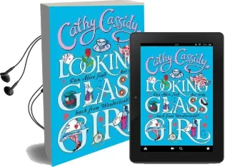 Looking Glass Girl Audiobook download free by Cathy Cassidy