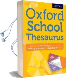 Oxford School Thesaurus Audiobook download free by Oxford Dictionaries