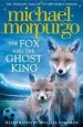 Audiobook The fox and the Ghost King author Michael Morpurgo