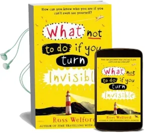 What not to do if you Turn Invisible Audiobook download free by Ross Welford