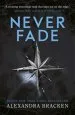 Audiobook A Darkest Minds Novel: Never Fade: Book 2 author Alexandra Bracken