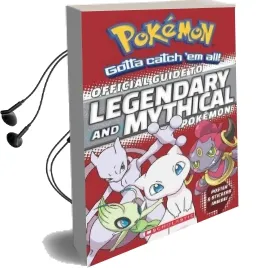 Official Guide to Legendary and Mythical Pokemon Audiobook download free by Simcha Whitehill