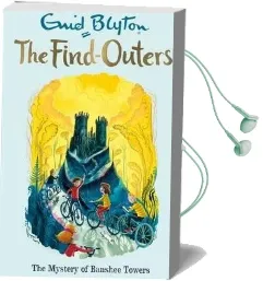 The Find-Outers: The Mystery of Banshee Towers: Book 15 Audiobook download free by Enid Blyton