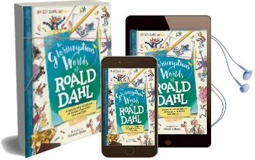 The Gloriumptious Worlds of Roald Dahl Audiobook download free by Stella Caldwell