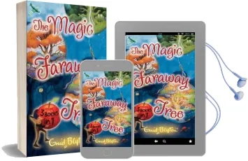 The Magic Faraway Tree Collection: 3 Books in 1 Audiobook download free by Enid Blyton