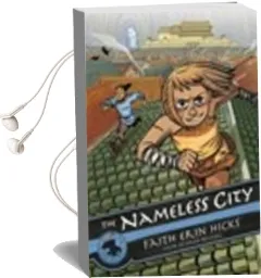 The Nameless City Audiobook download free by Faith Erin Hicks